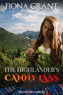 The Highlander's Canny Lass - Highland Heroes, #2