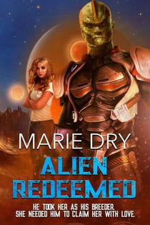 Alien Redeemed - Zyrgin Warriors Book 7