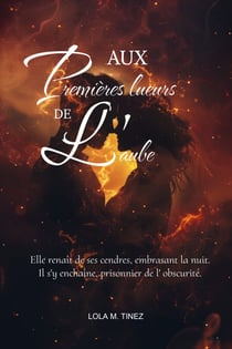 Aux premières lueurs de l'aube Tome 2