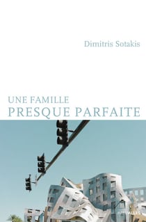 Une famille presque parfaite - Conte cruel