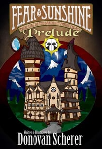 Fear & Sunshine: Prelude