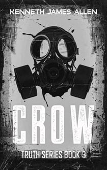 Crow - Truth Series, #3