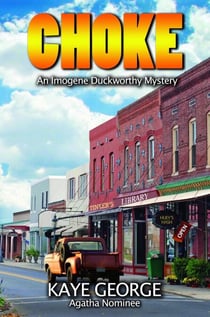 Choke - An Imogene Duckworthy Mystery, #1