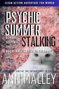 Psychic Summer Stalking - Where Angels Fear to Tread, #2