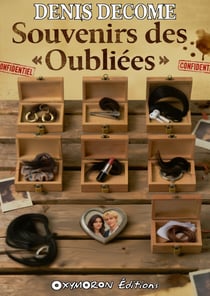 Souvenirs des « Oubliées »