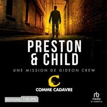 C comme cadavre: Une mission de Gideon Crew - Gideon Crew 1