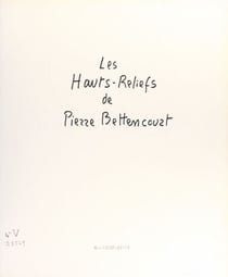 Les hauts-reliefs de Pierre Bettencourt