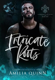 Intricate Roots - A Crescent City Novel, #1