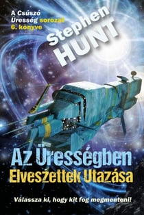 Az Ürességben Elveszettek Utazása - Csúszó Üresség (Sliding Void), #6