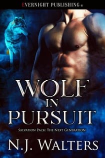 Wolf in Pursuit - Salvation Pack: The Next Generation, #2