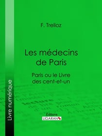 Les médecins de Paris - Paris ou le Livre des cent-et-un