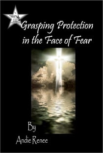 Grasping Protection in the Face of Fear - Protection Series, #4