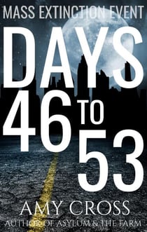 Days 46 to 53 - Mass Extinction Event, #4