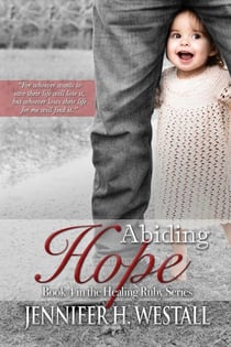 Abiding Hope - Healing Ruby, #4