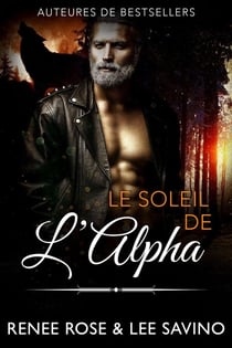 Le Soleil de l'Alpha - Alpha Bad Boys, #13