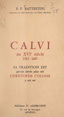 Calvi au XVIe siècle, 1563-1608 - Sa tradition dit qu'un siècle plus tôt Christophe Colomb y est né
