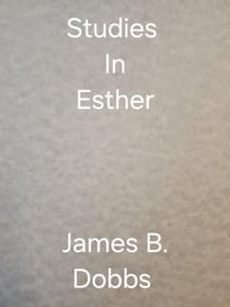 Studies In Esther