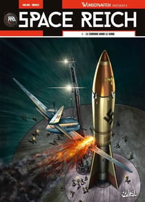 Wunderwaffen présente Space Reich T05 - Le Cosmos dans le sang