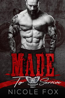 Made to Survive - The Ancestors MC, #3