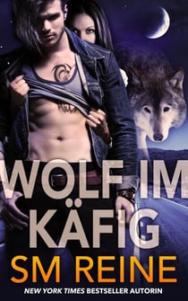Wolf im Käfig - Ein Tarothexen-Liebesroman, #1