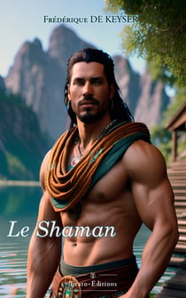 Le Shaman - Chroniques des Déesses
