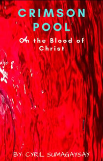 Crimson Pool: On the Blood of Christ