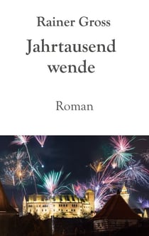 Jahrtausendwende - Roman
