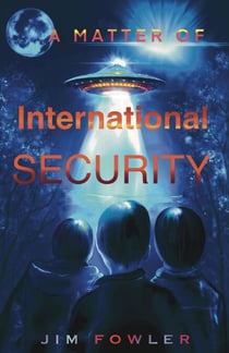 A Matter of International Security - The Sam Palmer Series, #1