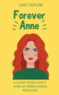 Forever Anne - Midwestern Bookish Belles, #2