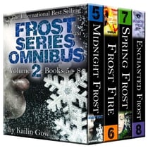 Bitter Frost Series Omnibus Vol 2. (Books 5 - 8) - Bitter Frost Series