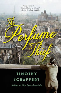 The Perfume Thief - A Novel