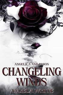 Changeling Winds - The Bachelor Battles Trilogy, #2