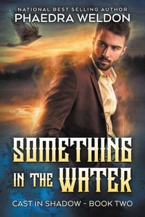 Something In The Water - Cast In Shadow, #2