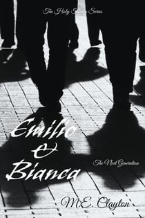 Emilio & Bianca - The Holy Trinity Next Generation (1) Series, #3