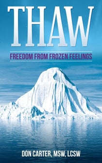 Thaw - Freedom from Frozen Feelings - Thawing the Iceberg, #1