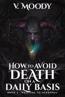 Welcome to Nekromel - How to Avoid Death on a Daily Basis, #5