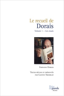 Le recueil de Dorais, Volume 1 - Les essais