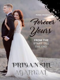 Forever Yours : From the Start Till the End - Yours, #1