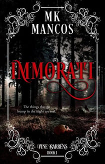 Immortal - Pine Barrens, #1