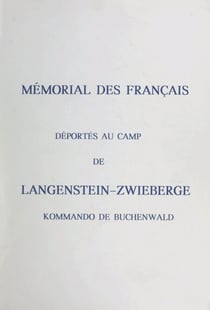 Mémorial des Français déportés au camp de Langenstein-Zwieberge kommando de Buchenwald