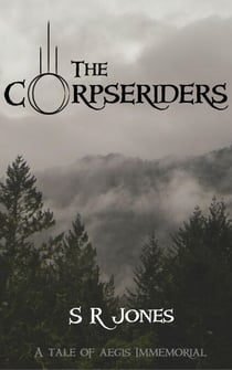 The Corpseriders: A Tale of Aegis Immemorial - Aegis Immemorial, #2