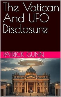 Vatican’s Knowledge Of Extraterrestrial Life