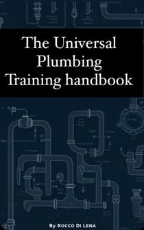 The Universal Plumbing Training Handbook