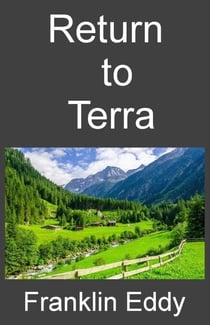 Return to Terra - Walk-In, #3