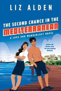 The Second Chance in the Mediterranean - Love and Wanderlust, #3