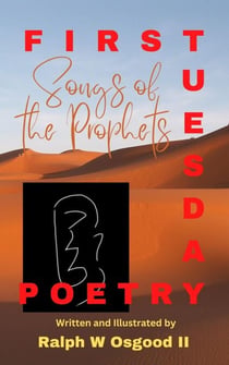 Songs of the Prophets - First Tuesday Poetry, #1