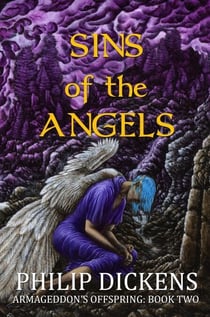 Sins of the Angels - Armageddon's Offspring, #2