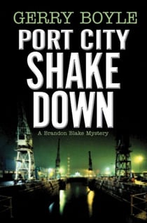 Port City Shakedown - A Brandon Blake Crime Novel