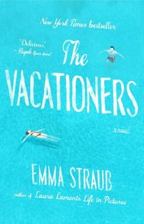 The Vacationers - A Novel