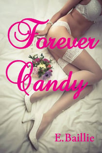 Forever Candy - The Forever Series